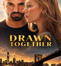 Drawn Together (2026) (Hindi + English) Dual Audio Hollywood Movie HD ESub